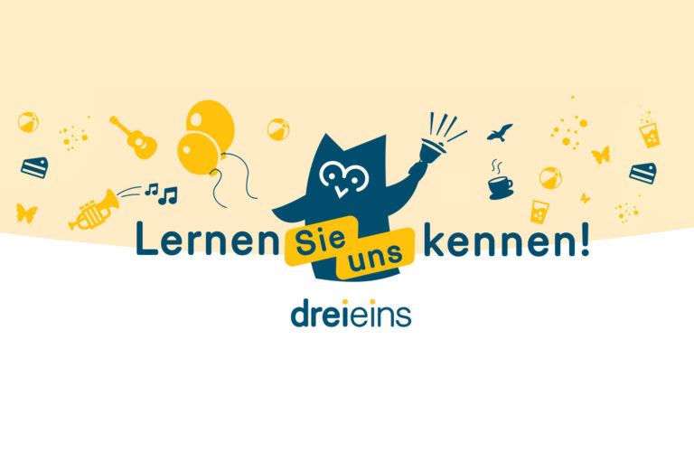 dreieins Innovative Pädagogik - dreieins Informationsveranstaltungen - Lernen Sie uns kennen