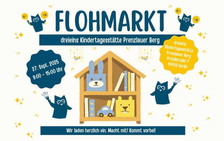 dreieins Kindertagesstätte Prenzlauer Berg - Einladung zum Flohmarkt September 2025: Auf dem Bild zu sehen, sind ein Regal mit Büchern und Spielzeug sowie der Text mit den Daten zur Veranstaltung.